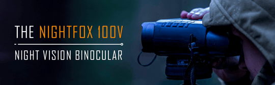 Nightfox 100V Night Vision Binocular | Side angle